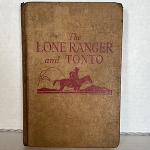 Vintage The Lone Ranger and Tonto by Fran Striker 1940 HB Book